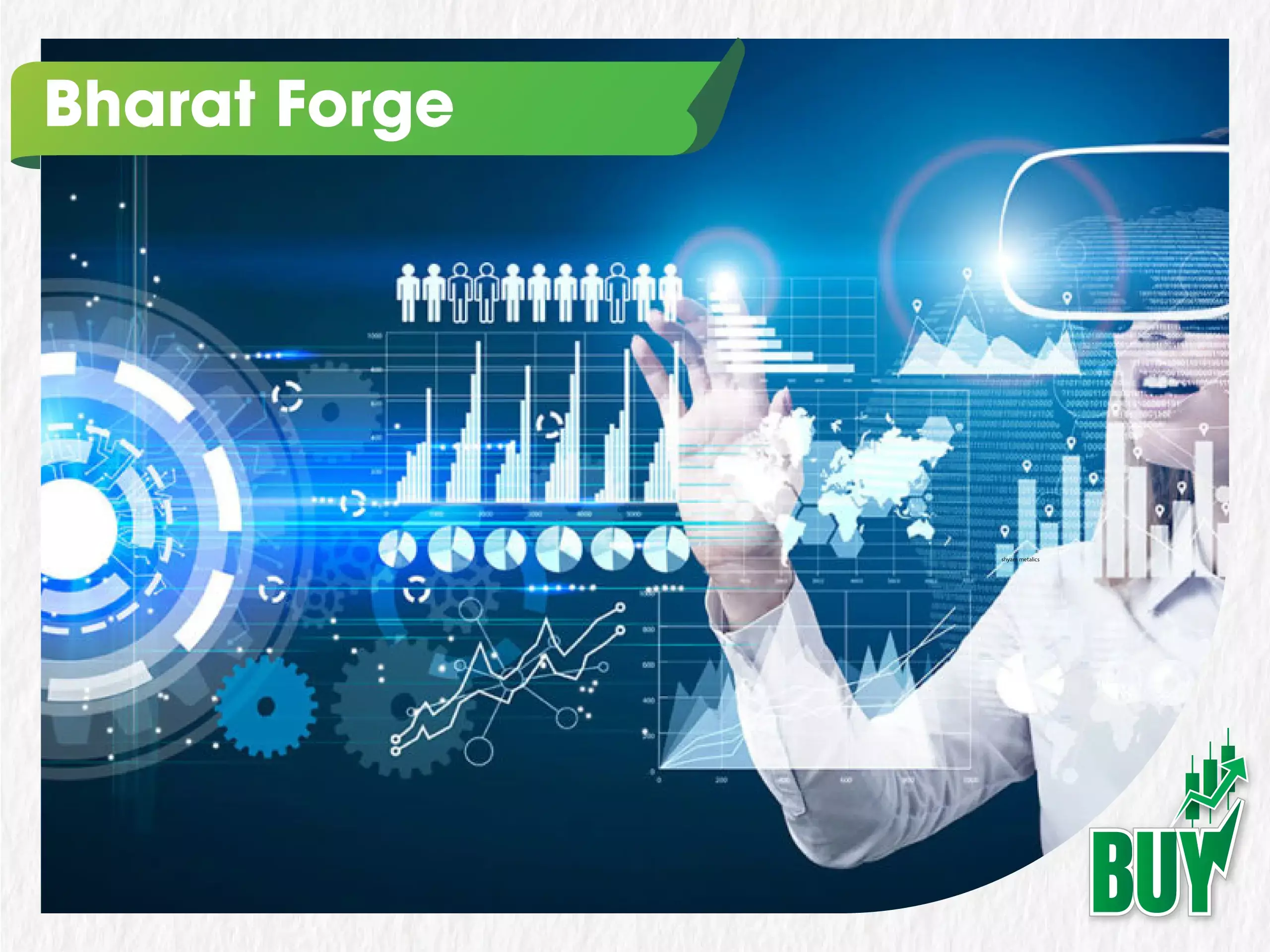 ഭാരത് ഫോർജിന് മികച്ച വളർച്ചാ സാധ്യത, ഓഹരികൾ വാങ്ങാം: പ്രഭുദാസ് ലീലാധർ