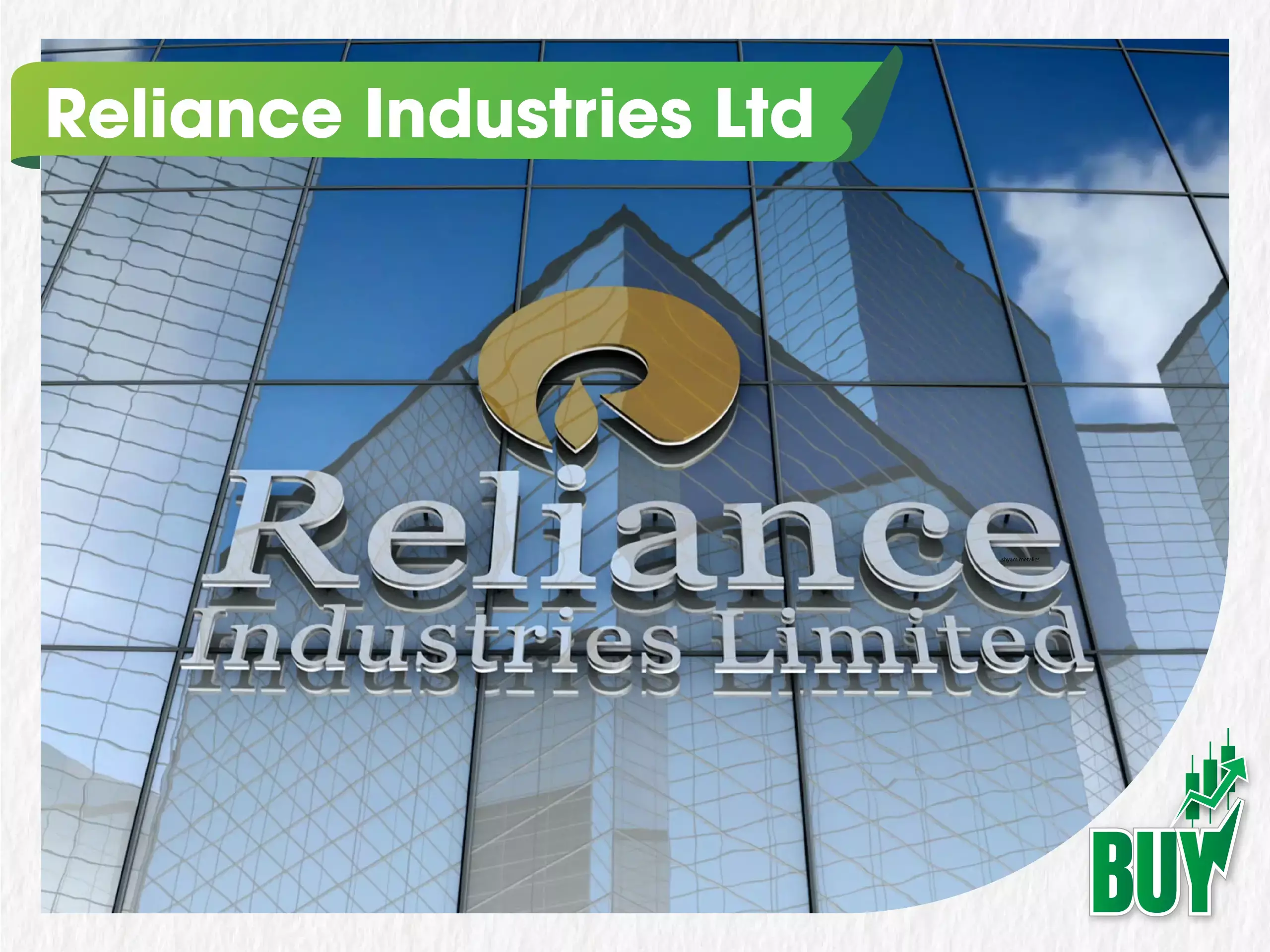 റിലയൻസ് ഇൻഡസ്ട്രിസ് വാങ്ങാം: സെൻട്രം ഇന്സ്ടിട്യൂഷണൽ റിസേർച്