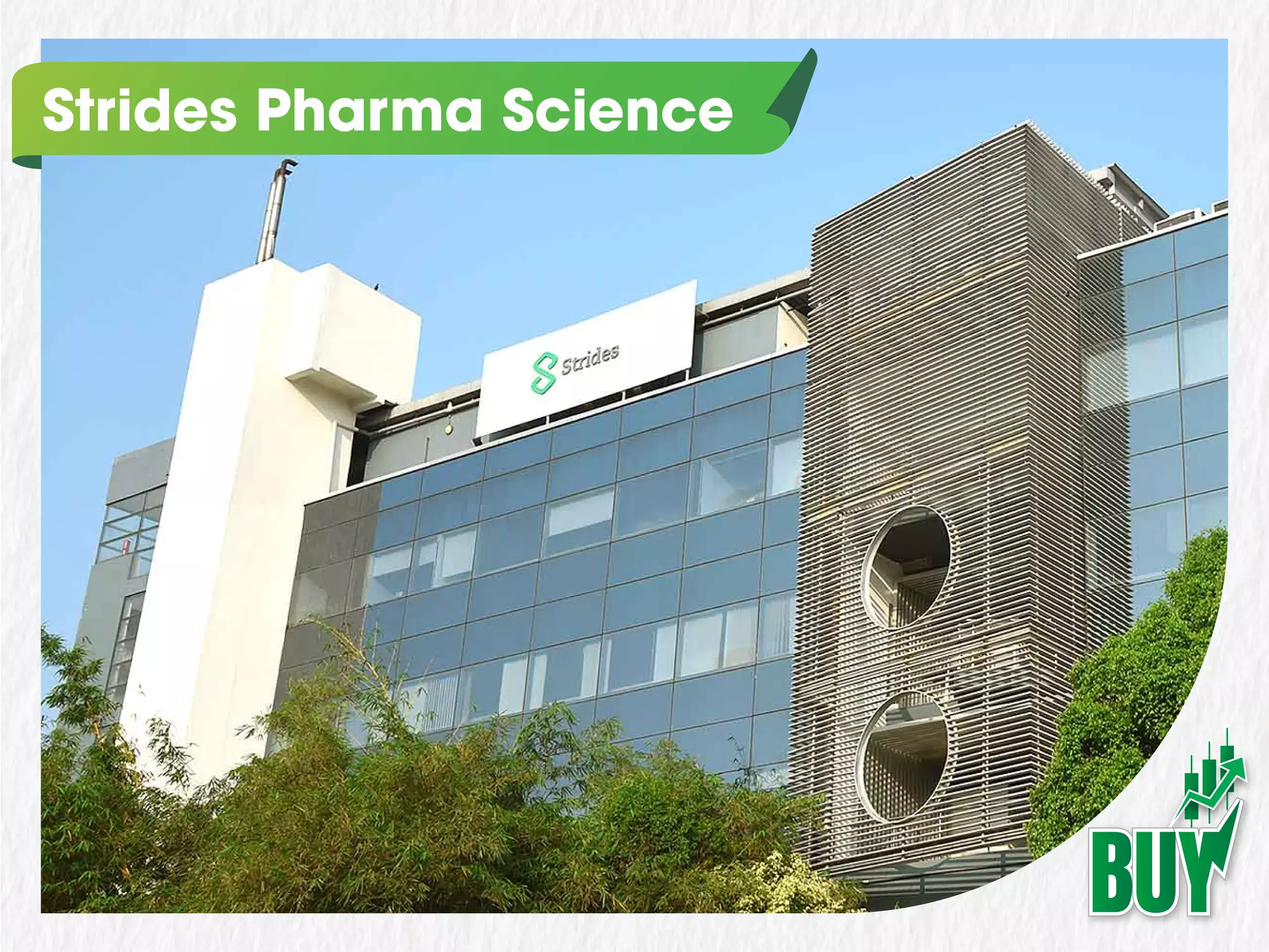 സ്ട്രൈഡ്സ്  ഫാർമ സയൻസ് വാങ്ങാം: ജിയോജിത് ഫിനാൻഷ്യൽ