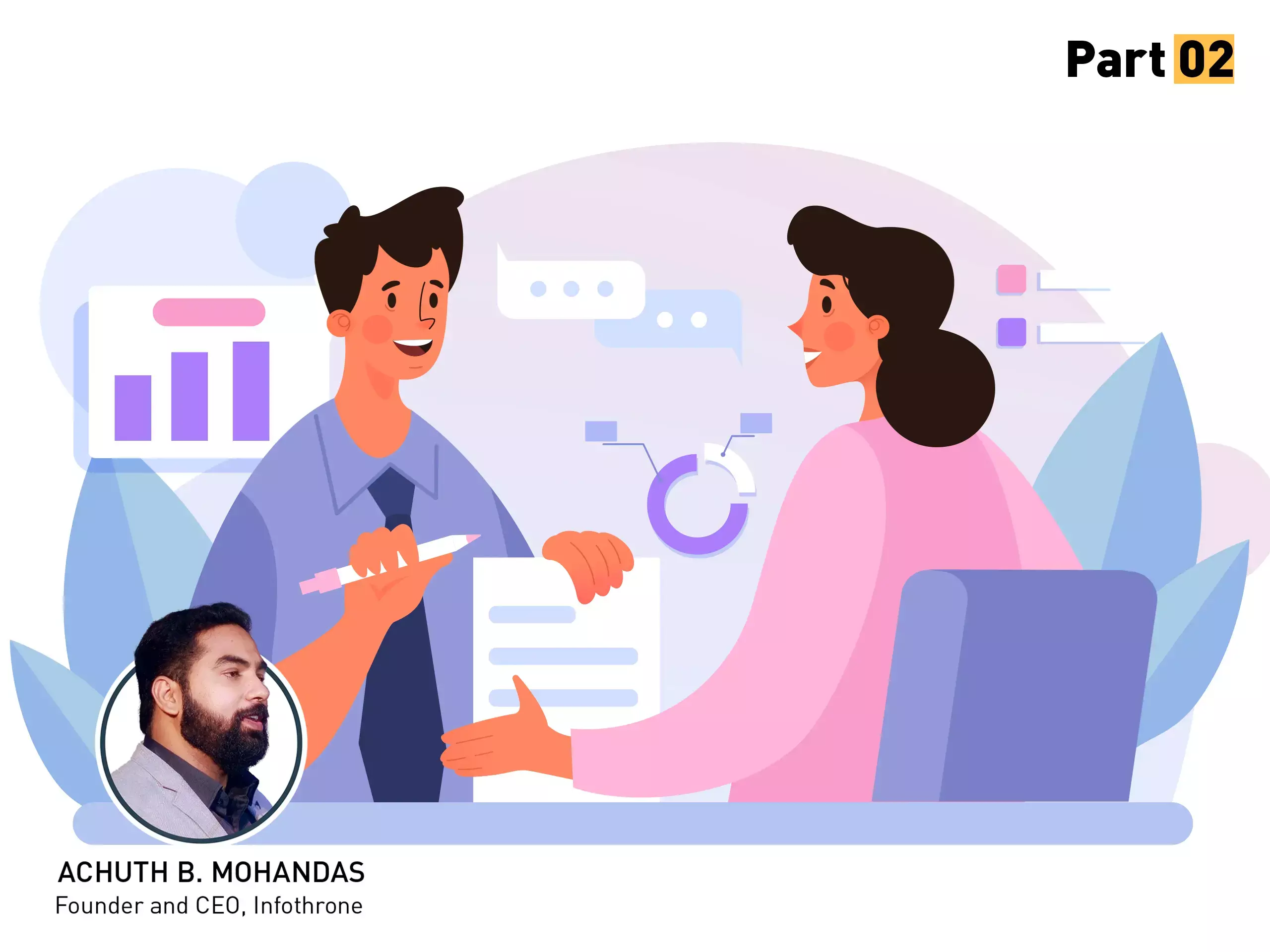 ബിസിനസിൽ കൺസൾട്ടന്റുമാരെ തെരഞ്ഞെടുക്കുമ്പോൾ എന്തൊക്കെ ശ്രദ്ധിക്കണം -ഭാഗം 2