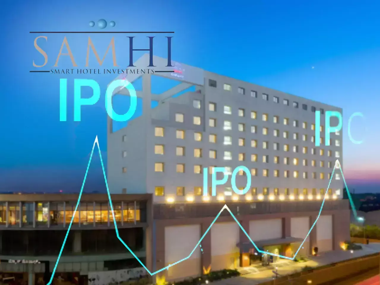 1400 കോടിയുടെ ഇഷ്യൂവുമായി സംഹി ഹോട്ടൽസ്