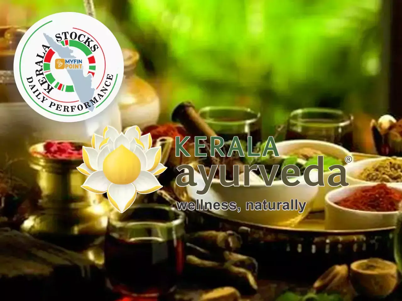 നേട്ടം കൈവിടാതെ കേരള ആയുർവേദ; കേരള കമ്പനികളുടെ ഇന്നത്തെ പ്രകടനം അറിയാം