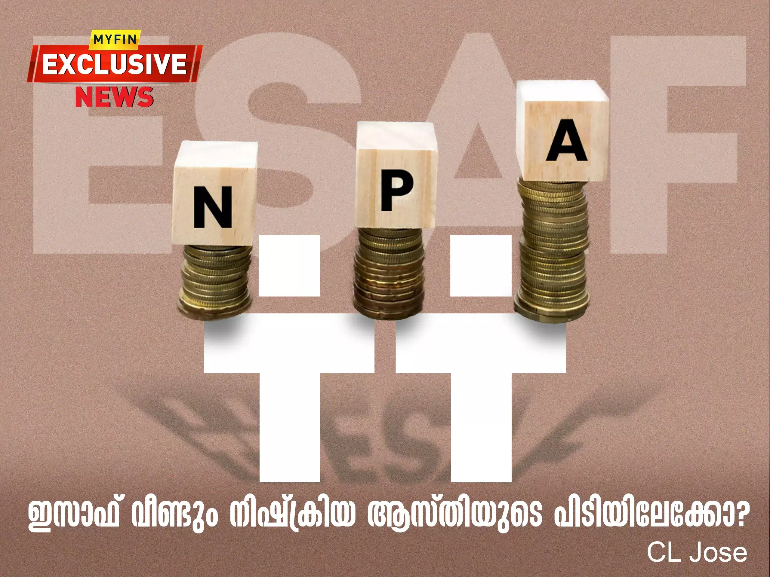 esaf back into the grip of non-performing assets