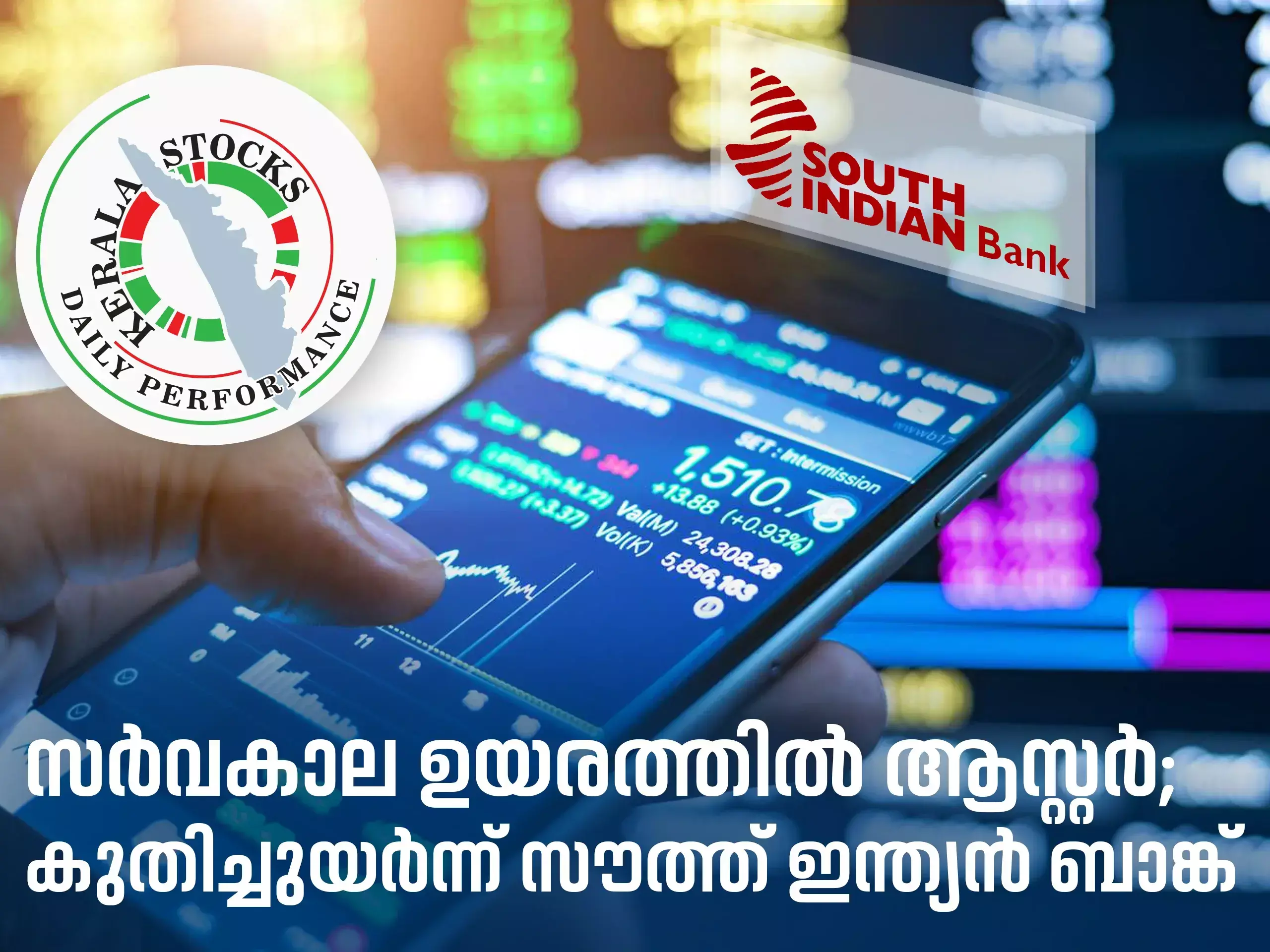 astor at all-time high, south indian bank surges