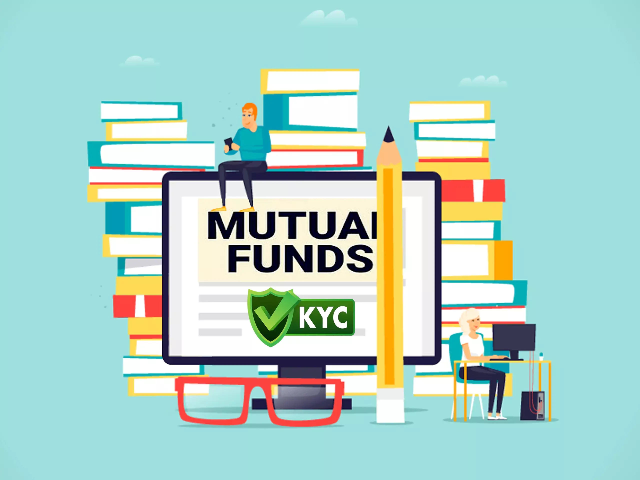 കെവൈസി വെരിഫിക്കേഷന്‍ തടസപ്പെടുന്നു; മ്യൂച്വല്‍ ഫണ്ടില്‍ നിക്ഷേപിക്കാനാവാതെ ഇക്കൂട്ടര്‍