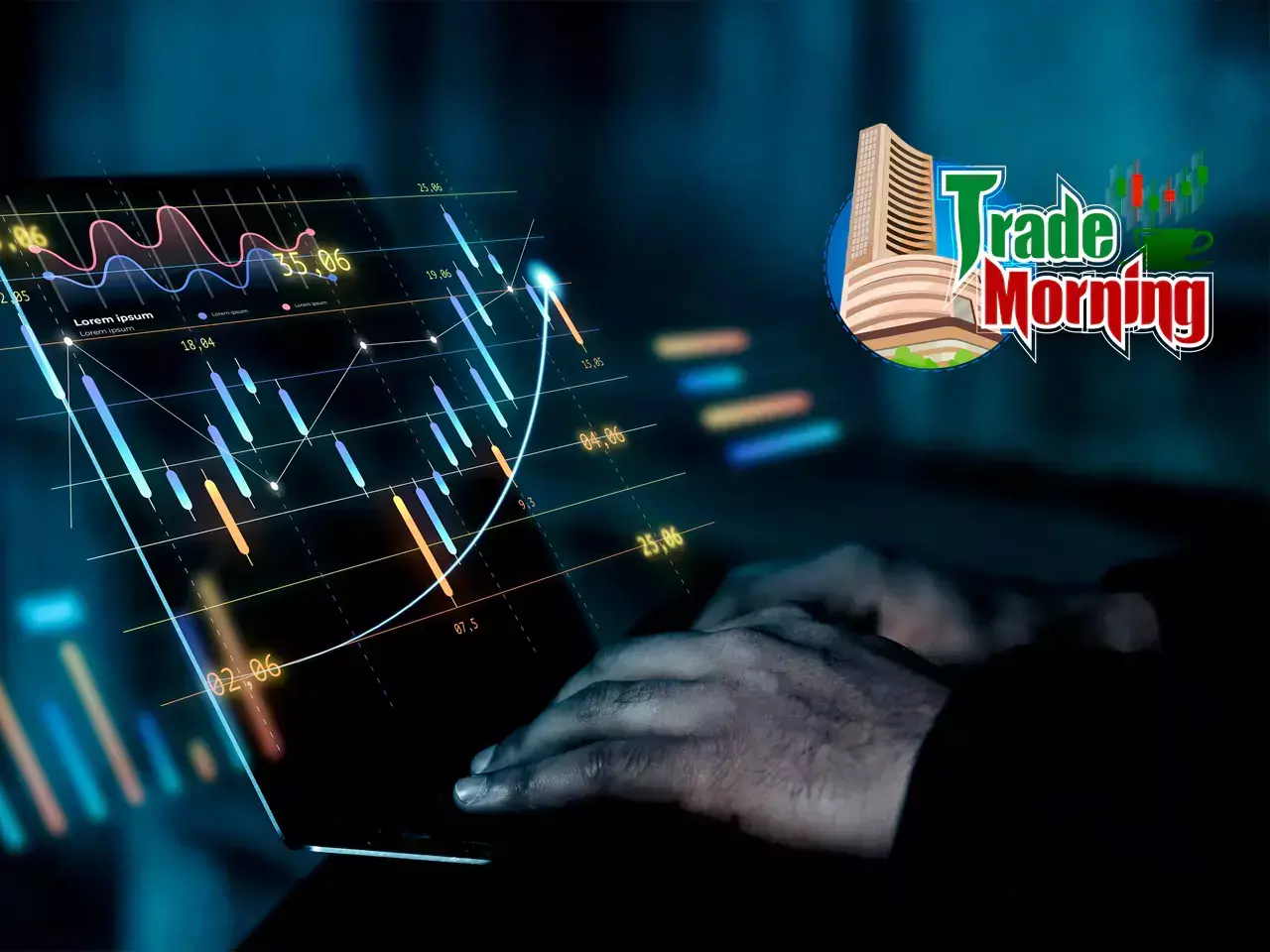 Trade Morning Trade Morning