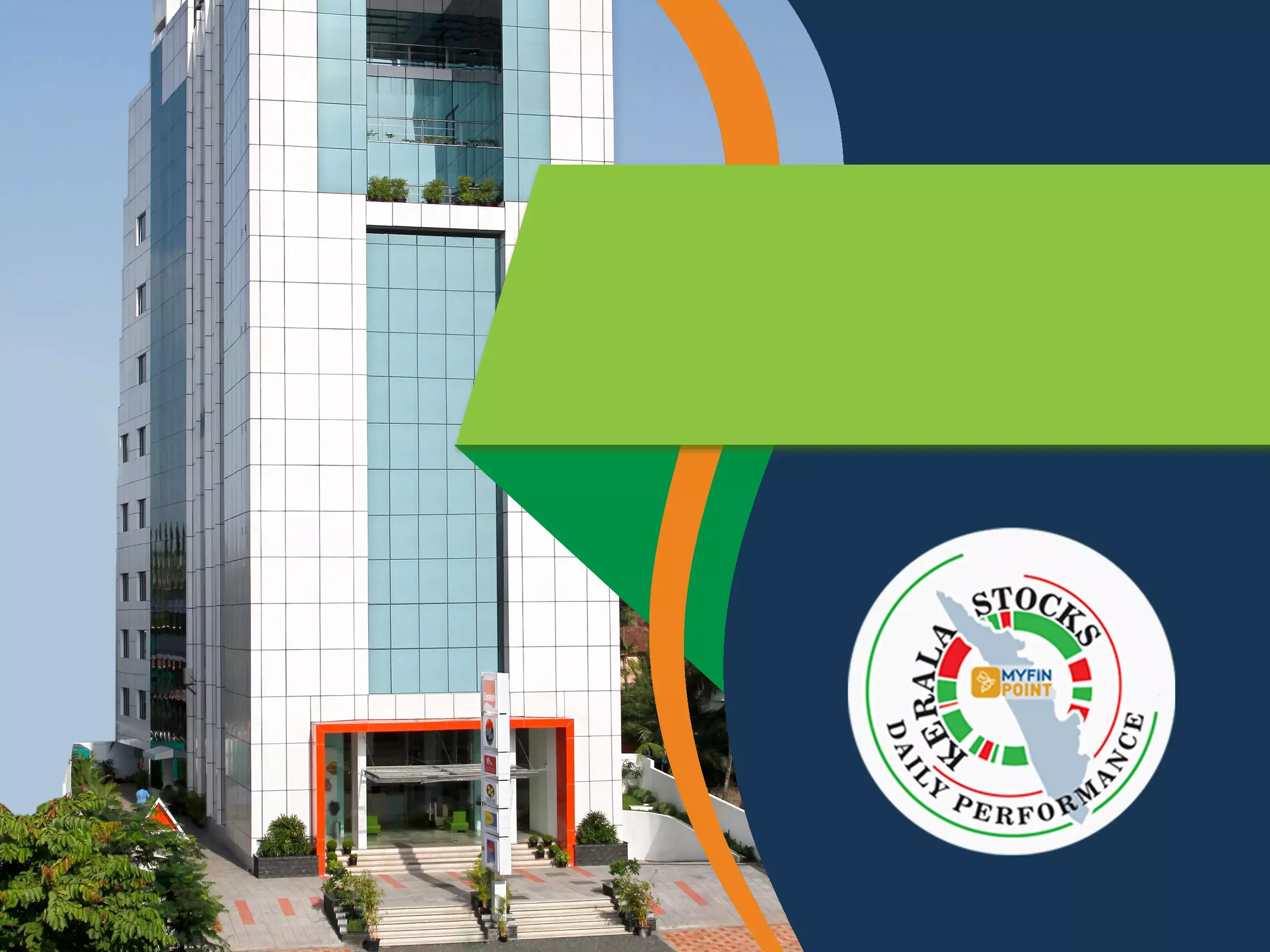 കേരള കമ്പനികൾ ഇന്ന്: മിന്നിത്തിളങ്ങി ഈസ്റ്റേൺ ട്രെഡ്‍സ് ഓഹരികൾ