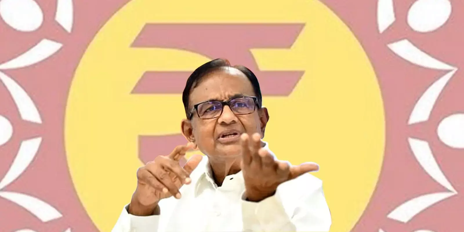 മുദ്രാ വായ്പ പ്രായോഗിക തലത്തില്‍ ഉപയോഗശൂന്യം- ചിദംബരം