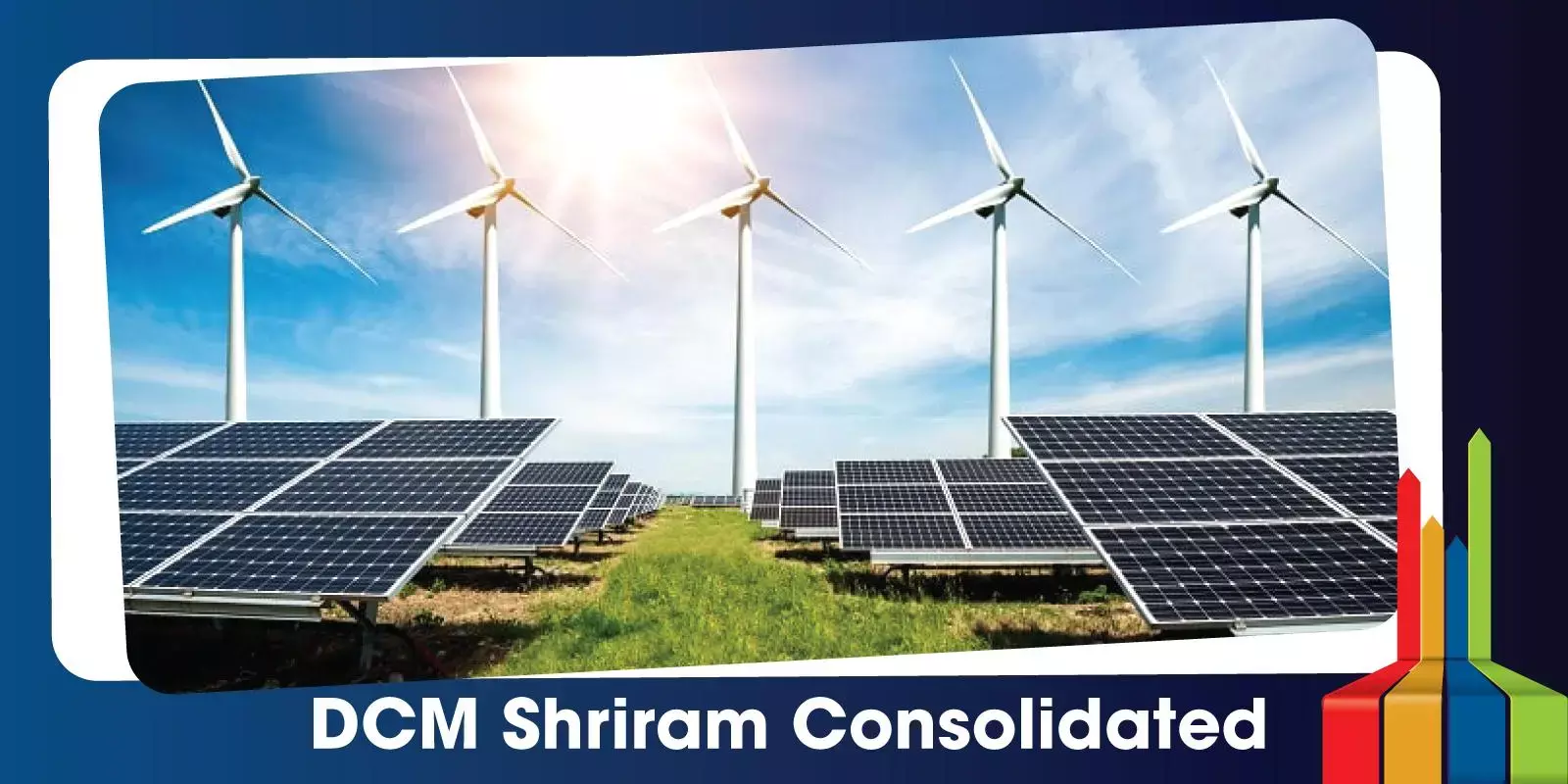 റിന്യൂ പവറുമായി കരാർ: ഡിസിഎം ശ്രീറാം ഓഹരികൾക്ക് നേട്ടം