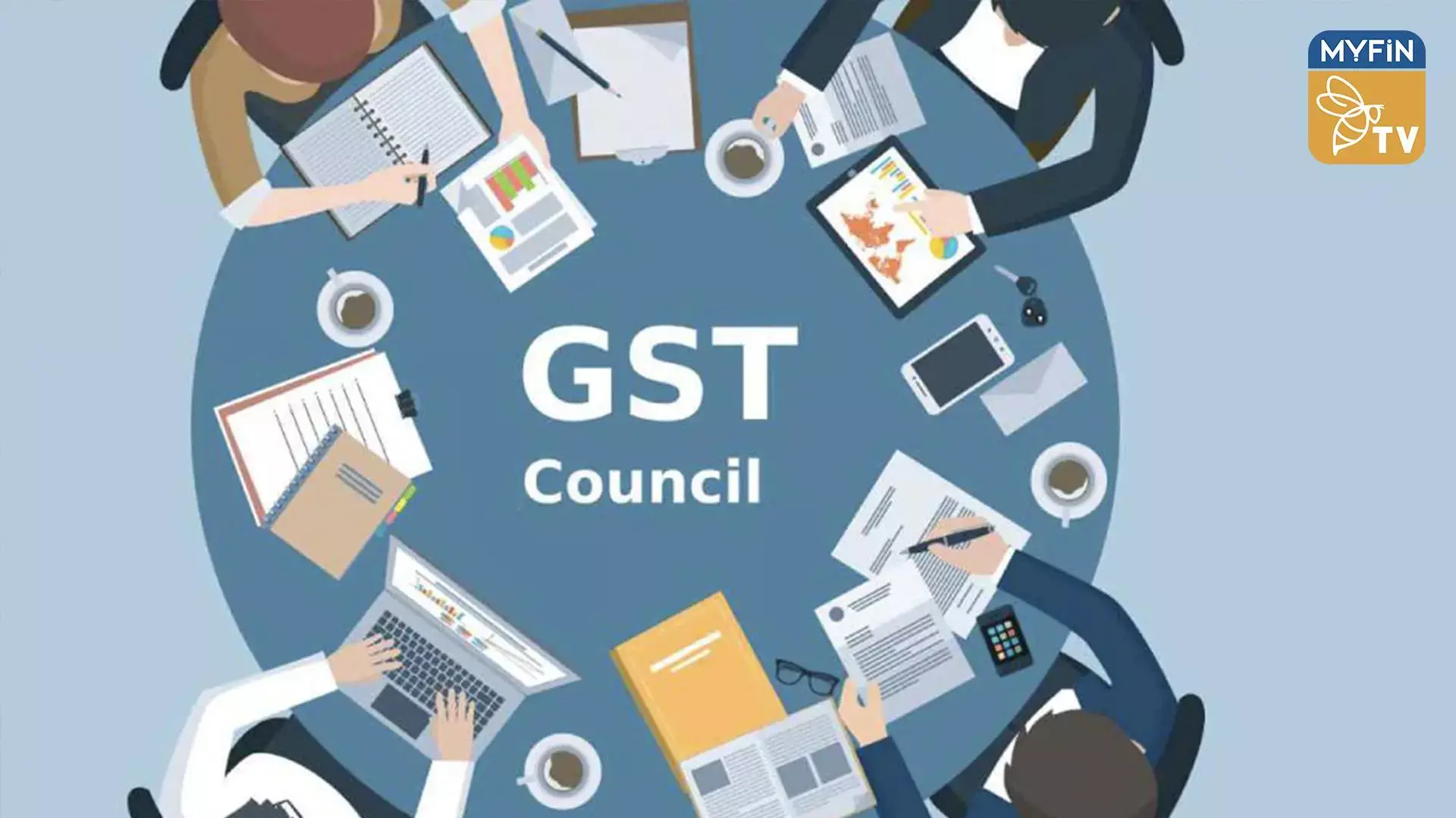 ജിഎസ്ടി കൗൺസിൽ യോഗം അടുത്താഴ്ച്ച