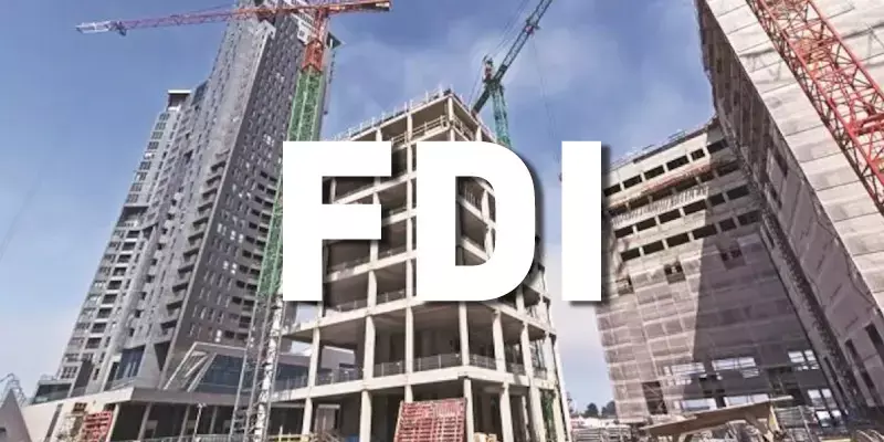 റിയല്‍ എസ്റ്റേറ്റ് മേഖലയിൽ വിദേശ നിക്ഷേപം  അനുവദിക്കില്ല