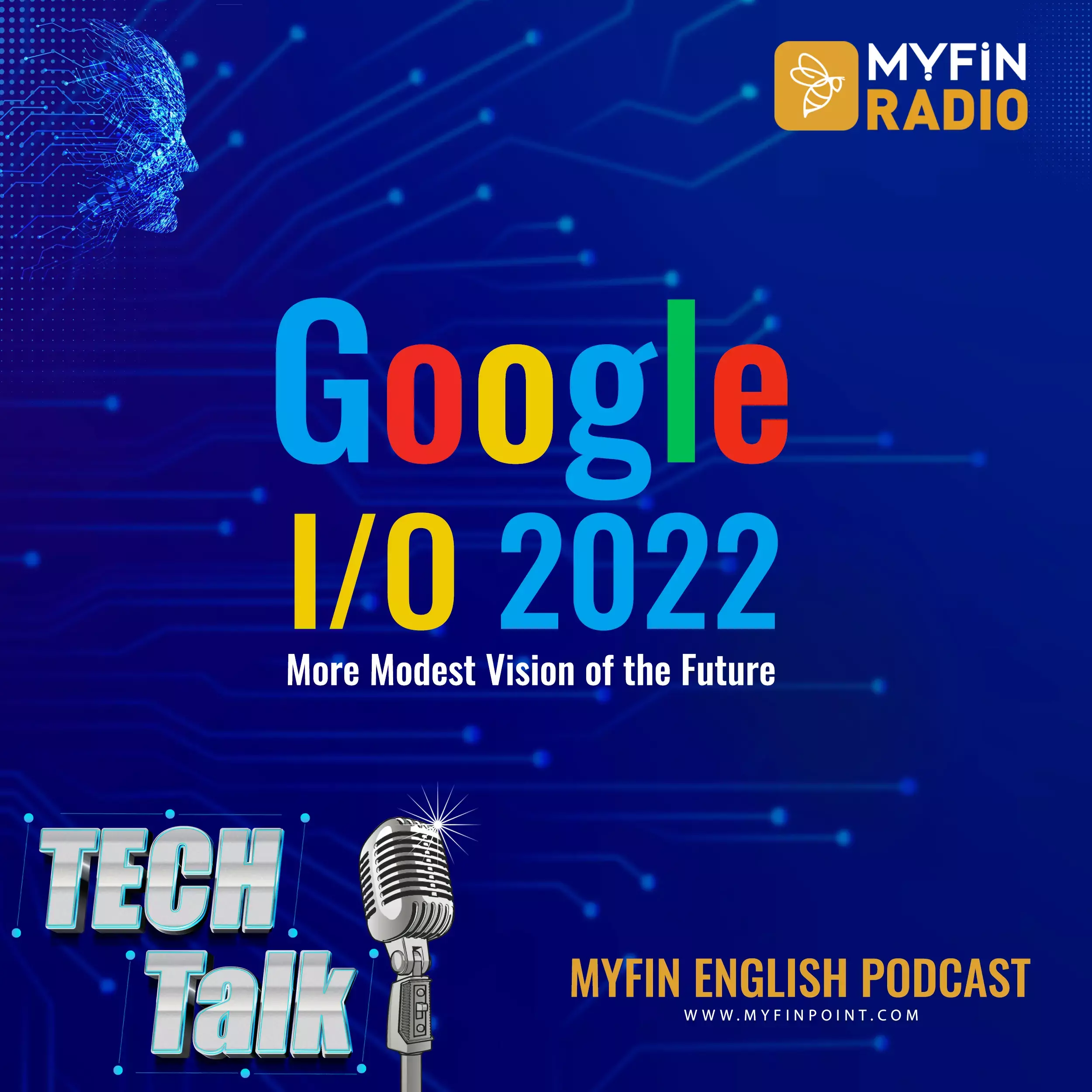 Google I/O 2022: Expecting more modest vision of the future