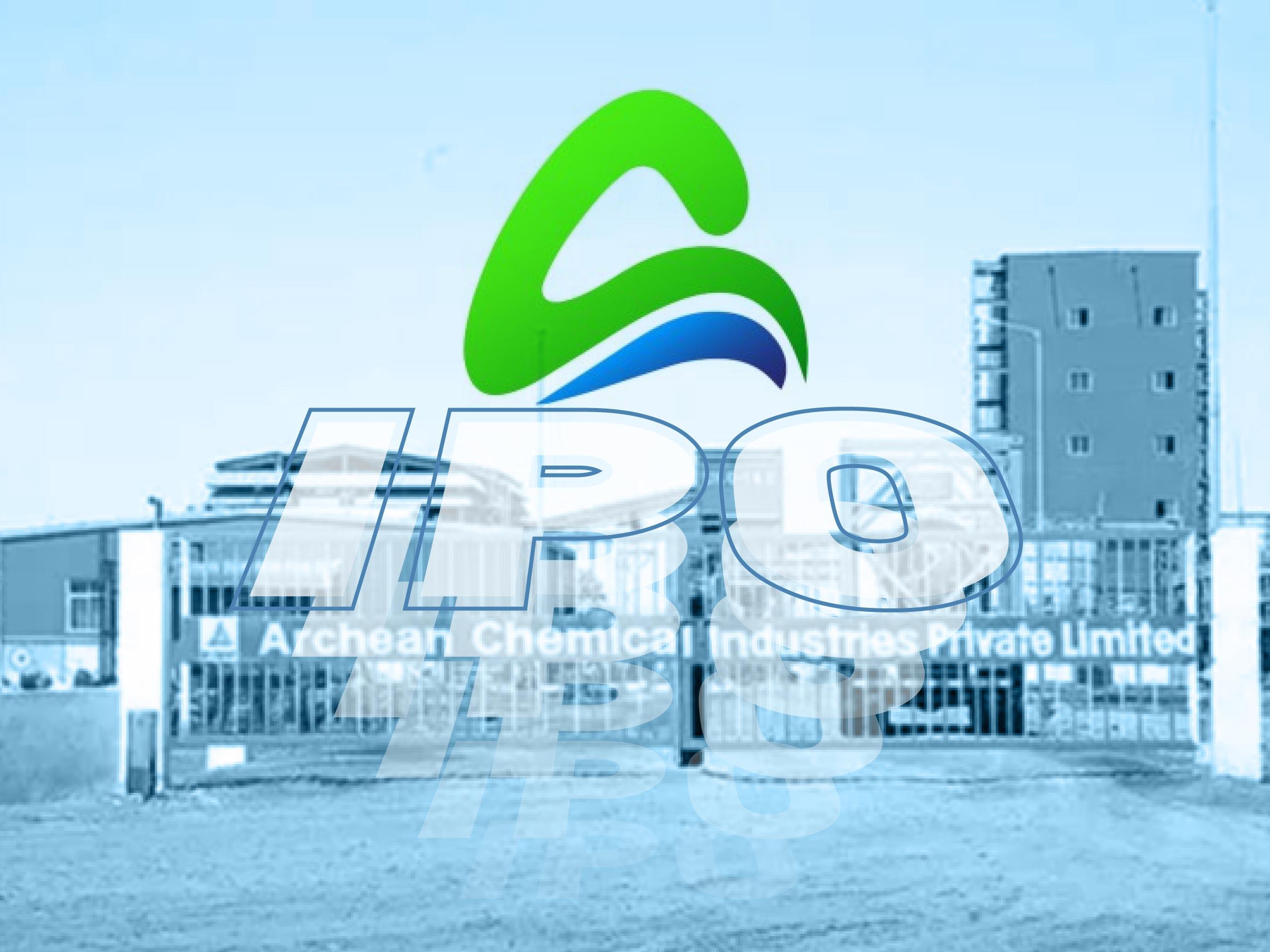 ആര്‍ച്ചിയന്‍ കെമിക്കല്‍ ഇന്‍ഡസ്ട്രീസ് ഐപിഒ 9 മുതൽ